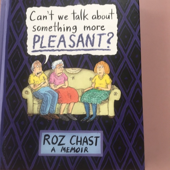 Hardcover Book: can’t we talk about something more pleasant? by Rob Chast - Picture 13 of 13